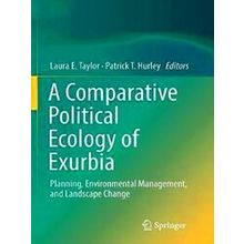 A Comparative Political Ecology of Exurbia