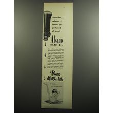 1952 Prince Matchabelli Abano Bath Oil Ad - Refreshes.. relaxes..