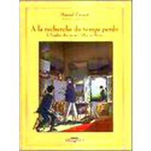 A La Recherche Du Temps Perdu: A L'ombre Des Jeunes Filles En Fleurs (V. 2)