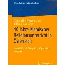 Wiener Beitrage Zur Islamforschung 40 Jahre Islamischer Religionsunterricht In O