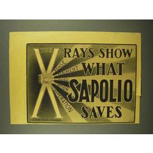 1908 Sapolio Soap Ad - X-Rays Show What Saves
