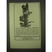 1922 Hall & Brown No. 147 Hollow Chisel Mortiser Ad