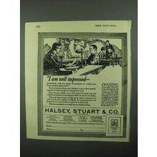 1922 Halsey, Stuart & Co. Ad - I Am Well Impressed