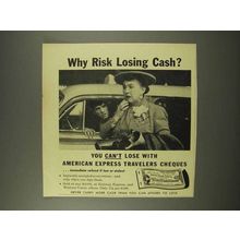 1956 American Express Travelers Cheques Ad - Why Risk