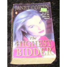 The Highest Bidder by Janet Cohen (Paperback, 1993)
