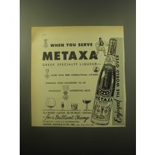 1959 Metaxa Liqueur Ad - When you serve Metaxa Greek Specialty Liqueur