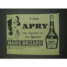 1957 Marie Brizard Apry Liqueur Ad - I love Apry the liqueur of the Apricot