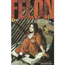 Felon (Vol 1) # 001 NM MODERN AGE COMICS