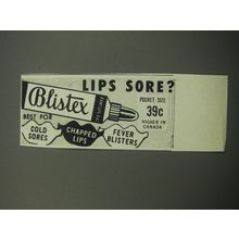 1957 Blistex Lip Balm Ad - Lips sore?