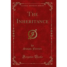 The Inheritance (Classic Reprint)