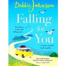 Falling For You - Debbie Johnson