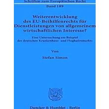 Weiterentwicklung Des Eu-Beihilfenrechts Fur Dienstleistungen Von Allgemeinem Wi