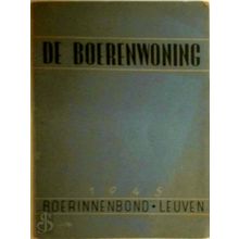 De Boerenwoning by Boerinnenbond Leuven