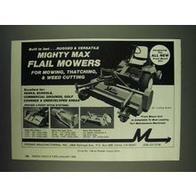 1985 Mighty Max Flail Mowers Ad - Built to lastÉ rugged & Versatile Mighty Max