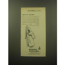1959 Mark Cross Leather Bottle Case Ad - Bottle Guard