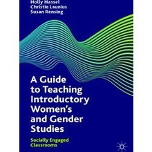 A Guide to Teaching Introductory Women s and Gender Studies