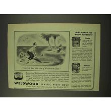 1949 Weldwood Plastic Resin Glue Ad - Lucky I had Case