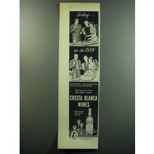 1949 Cresta Blanca Wines Ad - Today.. as in 1889