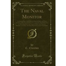 The Naval Monitor (Classic Reprint)