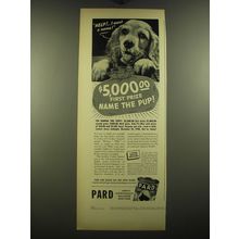 1938 Pard Dog Food Ad - $5,000.00 first prize name the pup