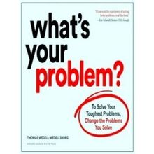 What's Your Problem?