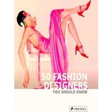 50 Fashion Designers You Should Know