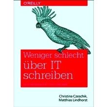 Weniger Schlecht Uber It Schreiben