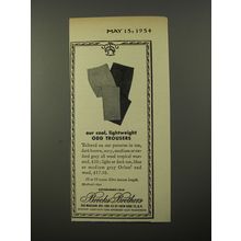 1954 Brooks Brothers Odd Trousers Ad - Our cool, lightweight Odd Trousers
