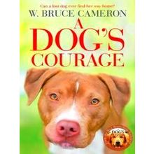 A Dog's Way Home 2-A Dog's Courage