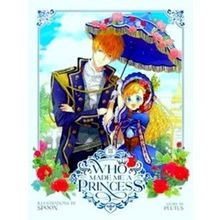 Who Made Me A Princess Vol. 3