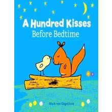 A Hundred Kisses Before Bedtime