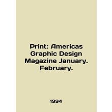 Print: Americas Graphic Design Magazine January. February. In English /Print: A
