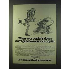 1979 Hammermill Paper Ad - When Your Copier's Down