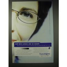 2002 Transitions Lenses Ad - Our new Lenses are so smart