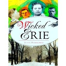 Wicked Wicked Erie