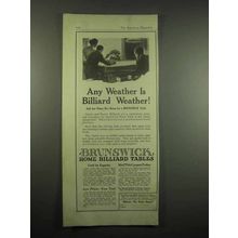 1917 Brunswick Home Billiard Table Ad - Any Weather
