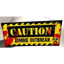 CAUTION ZOMBIE OUTBREAK : WARNING SIGN : new with tags .