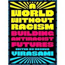 A World Without Racism