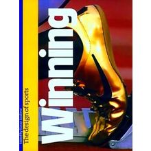 Winning, The Design Of Sports - Susan Andrews