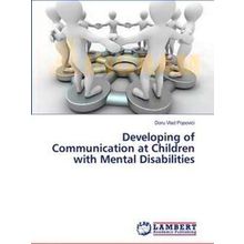 Developing of Communication at Children with Mental Disabilities - Doru Vlad Pop