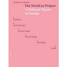 The World As Project