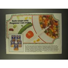 1986 Progresso Soup Ad - Taste Soups Only Progesso Can Make