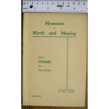 c1950s Moments of Mirth & Musing by Philip J. Butler