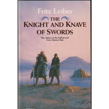 The Knight and Knave of Swords aka Farewell to Lankhmar, by Fritz Leiber