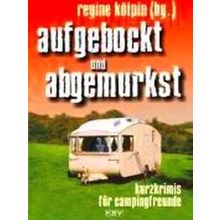 Aufgebockt Und Abgemurkst - Various Authors