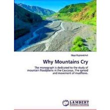 Why Mountains Cry