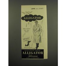 1949 Alligator Rainwear Ad - Alligator for style in the rain