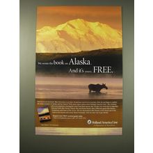 2006 Holland America Line Ad - We wrote the book on Alaska. And it's yours.