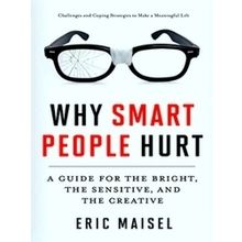 Why Smart People Hurt