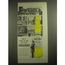 1962 Galliano Liqueur Ad - Fond of things Italiano? Try a sip of Galliano